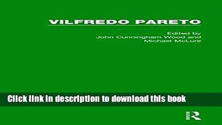 [Read  e-Book PDF] Vilfredo Pareto:Crit Assmnt V4 Free Books