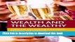 [Download] Wealth and the Wealthy: Exploring and Tackling Inequalities between Rich and Poor Free