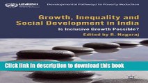 [PDF] Growth, Inequality and Social Development in India: Is Inclusive Growth Possible?