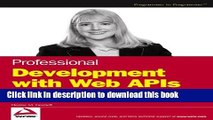 Books Professional Development with Web APIs: Google, eBay, Amazon.com, MapPoint, FedEx Free