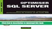 Books Optimiser SQL Server : Dimensionnement, supervision, performances du moteur et du code SQL