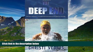 Must Have  The Deep End: An Elite Swimmer s Struggle With Alcoholism And Bipolar Disorder