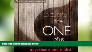 READ FREE FULL  The One of Us: Living from the Heart of Illumined Relationship  READ Ebook Full