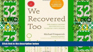 Must Have  We Recovered Too: The Family Groups  Beginnings in the Pioneers  Own Words  READ Ebook