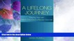 Big Deals  A Lifelong Journey: Staying Well with Manic Depression / Bipolar Disorder  Best Seller