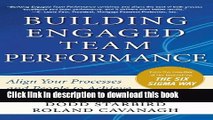Books Building Engaged Team Performance: Align Your Processes and People to Achieve Game-Changing