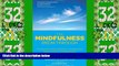 Big Deals  The Mindfulness Breakthrough: The Revolutionary Approach to Dealing with Stress,