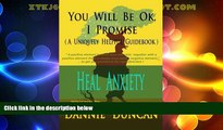 READ FREE FULL  You Will Be OK I Promise!: (A Uniquely Helpful Guidebook)  READ Ebook Full Ebook