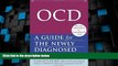 Big Deals  OCD: A Guide for the Newly Diagnosed (The New Harbinger Guides for the Newly Diagnosed