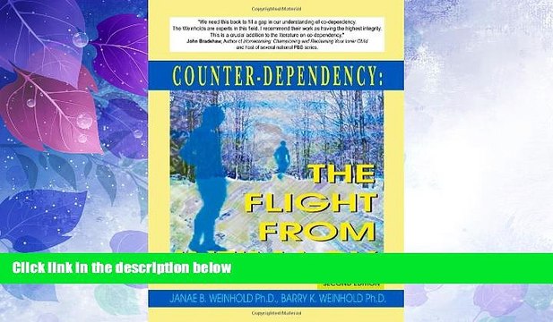 Full [PDF] Downlaod Counter-dependency: the Flight from Intimacy READ Ebook Full Ebook Free