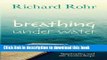 Ebook Breathing Under Water: Spirituality and the Twelve Steps Full Online