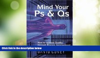 Big Deals  Mind Your Ps   Qs: How to achieve Quality through Process Improvement: a handbook for