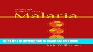Ebook Molecular Approaches to Malaria Full Online