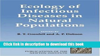 Ebook Ecology of Infectious Diseases in Natural Populations (Publications of the Newton Institute)