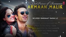 The Prince Of Romance-ARMAAN MALIK _ AUDIO JUKEBOX _ Latest Hindi Songs _ Romantic Songs _T-Series