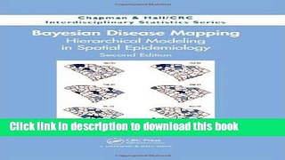 [Read PDF] Bayesian Disease Mapping: Hierarchical Modeling in Spatial Epidemiology, Second Edition