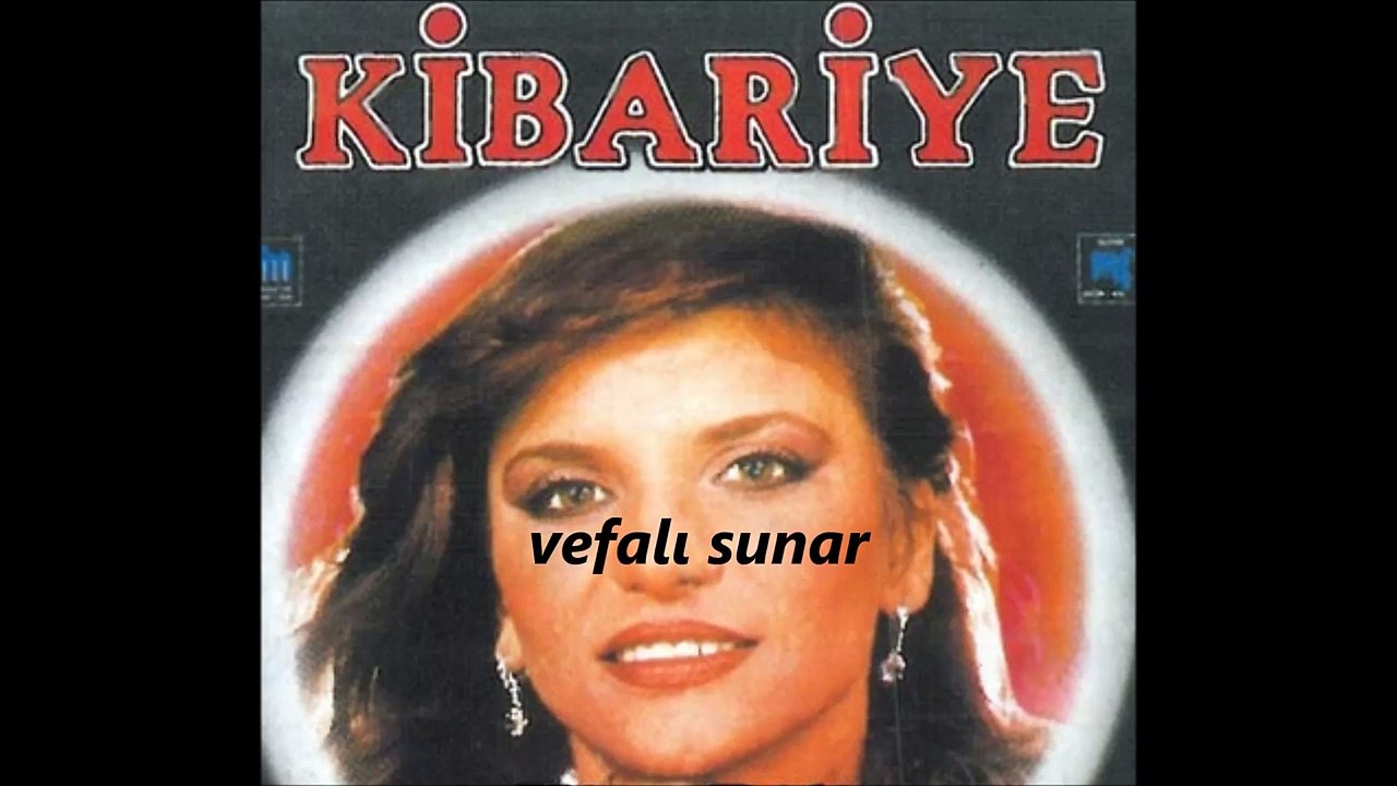 Kibariye / Elveda Diyeceğim / *****