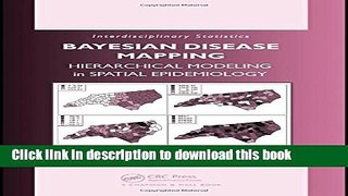 [Read PDF] Bayesian Disease Mapping: Hierarchical Modeling in Spatial Epidemiology (Chapman