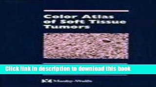 Books Color Atlas of Soft Tissue Tumers Free Online