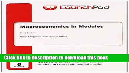 [PDF] LaunchPad for Krugman s Macroeconomics in Modules (Six Month Access)  Read Online