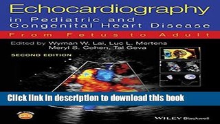 Download  Echocardiography in Pediatric and Congenital Heart Disease: From Fetus to Adult  Free