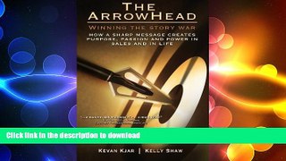 DOWNLOAD The ArrowHead: Winning the Story War READ EBOOK