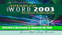 Ebook Advanced Microsoft Word 2003: Desktop Publishing Full Online