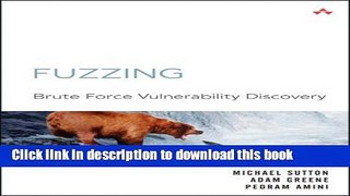 Ebook Fuzzing: Brute Force Vulnerability Discovery Free Online