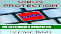 Ebook Virus Protection: The Ultimate Guide for Computer Virus Protection Free Download