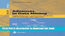 Books Advances in Data Mining: Applications in E-Commerce, Medicine, and Knowledge Management Free