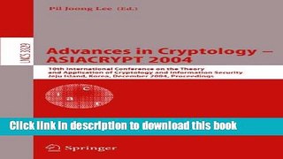 Ebook Advances in Cryptology - ASIACRYPT 2004: 10th International Conference on the Theory and