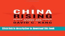 [PDF] China Rising: Peace, Power, and Order in East Asia (Contemporary Asia in the World) Online
