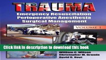 [PDF] Trauma: Emergency Resuscitation, Perioperative Anesthesia, Surgical Management, Volume I