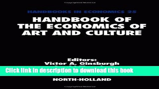 [PDF] Handbook of the Economics of Art and Culture, Volume 1 Free Books