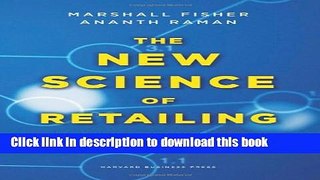 [Read PDF] The New Science of Retailing: How Analytics are Transforming the Supply Chain and