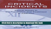 Ebook Critical Incidents: Ethical Issues in the Prevention and Treatment of Addiction Full Download