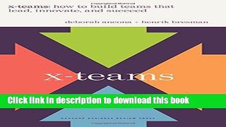 [Read PDF] X-teams: How to Build Teams That Lead, Innovate and Succeed Ebook Online