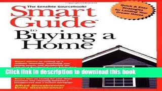 Ebook Smart Guide to Buying a Home Full Online