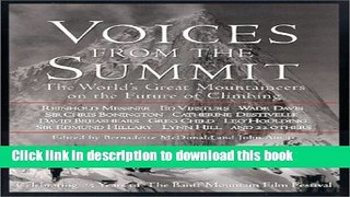 Books Voices From The Summit: The Worlds Great Mountaineers On The Future Of Climbing Full Online