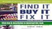 Books Find It, Buy It, Fix It: The Insider s Guide to Fixer-Uppers Free Online