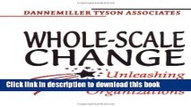 Books Whole-Scale Change: Unleashing the Magic in Organizations Free Online