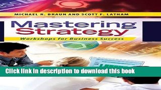 [Read PDF] Mastering Strategy: Workshops for Business Success Ebook Free