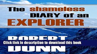Ebook The Shameless Diary of an Explorer (Annotated) Full Online