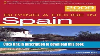 Books Buying a House in Spain 2009 Full Online