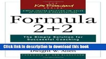 [Read PDF] Formula 2 2: The Simple Solution for Successful Coaching (The Ken Blanchard Series)