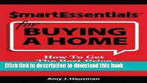 Books Smart Essentials For Buying A Home: How To Get The Best Price And The Lowest Payment Free