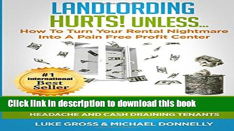 Books Landlording Hurts! Unless…: Why Lease Options Rule! The Best Real Estate Investment