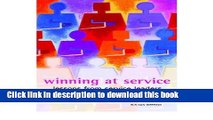 [Read PDF] Winning at Service: Lessons from Service Leaders (Hardback) - Common Download Online