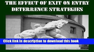 Download  THE EFFECT OF EXIT ON ENTRY DETERRENCE STRATEGIES  {Free Books|Online