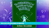 READ book  The Fundamentals of Coaching and Playing Baseball  DOWNLOAD ONLINE